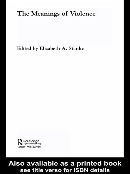 The Meanings of Violence (eBook, ePUB)