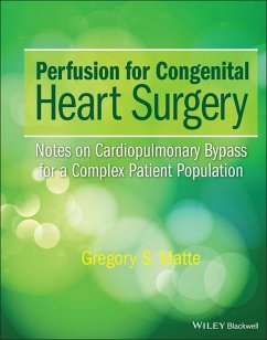 Perfusion for Congenital Heart Surgery (eBook, ePUB) - Matte, Gregory S.