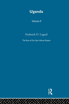 The Rise of Our East African Empire (1893) (eBook, PDF) - Lugard, Lord Frederick J. D.