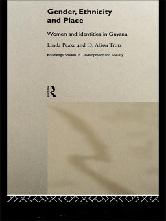 Gender, Ethnicity and Place (eBook, ePUB) - Peake, Linda; Trotz, D. Alissa