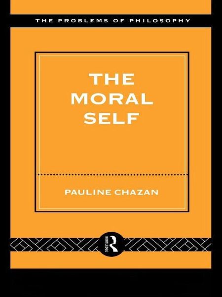 The Moral Self (eBook, PDF)