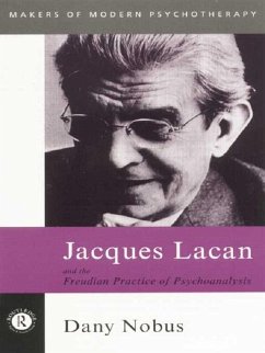 Jacques Lacan and the Freudian Practice of Psychoanalysis (eBook, PDF) - Nobus, Dany