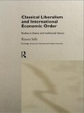 Classical Liberalism and International Economic Order (eBook, PDF)