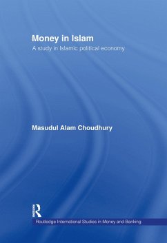 Money in Islam (eBook, ePUB) - Choudhury, Masudul A.