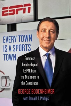 Every Town Is a Sports Town (eBook, ePUB) - Bodenheimer, George; Phillips, Donald T.