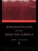 Apocalypticism in the Dead Sea Scrolls (eBook, ePUB)