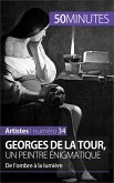 Georges de La Tour, un peintre énigmatique (eBook, ePUB)