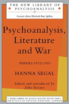 Psychoanalysis, Literature and War (eBook, PDF) - Segal, Hanna