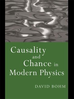 Causality and Chance in Modern Physics (eBook, PDF) - Bohm, David