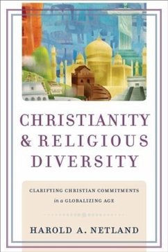 Christianity and Religious Diversity (eBook, ePUB) - Netland, Harold A.