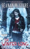 The Winter Long (Toby Daye Book 8) (eBook, ePUB) The Winter Long (Toby Daye Book 8) (eBook, ePUB)