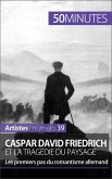 Caspar David Friedrich et la tragédie du paysage (eBook, ePUB)