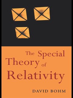 The Special Theory of Relativity (eBook, ePUB) - Bohm, David