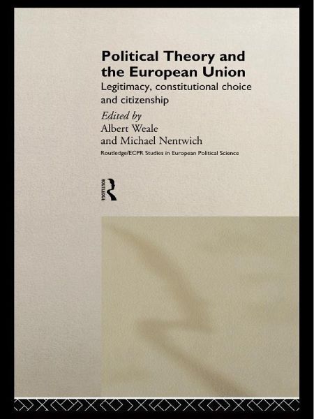 Political Theory and the European Union (eBook, PDF)
