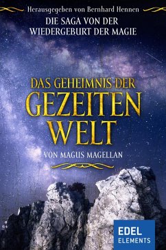 Das Geheimnis der Gezeitenwelt / Magus Magellans Gezeitenwelt Bd.6 (eBook, ePUB) - Magellan, Magus