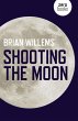 Shooting the Moon (eBook, ePUB) - Bild 1