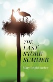 The Last Stork Summer (eBook, ePUB)