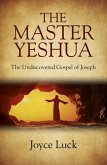 The Master Yeshua (eBook, ePUB)