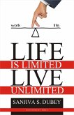 Life is Limited..Live Unlimited (eBook, ePUB)