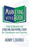 Marketing With a Book (eBook, ePUB) Marketing With a Book (eBook, ePUB)