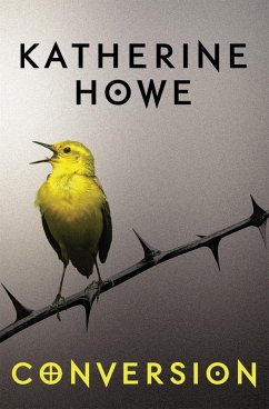 Conversion (eBook, ePUB) - Howe, Katherine