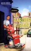 Le barbier cubain (eBook, ePUB)