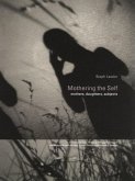 Mothering the Self (eBook, ePUB)