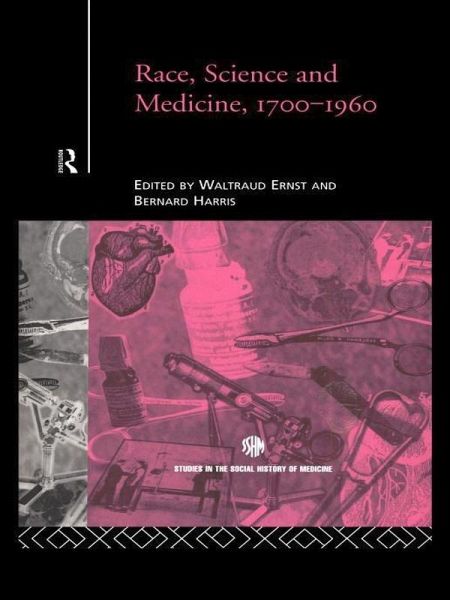 Race, Science and Medicine, 1700-1960 (eBook, ePUB) Race, Science and Medicine, 1700-1960 (eBook, ePUB)