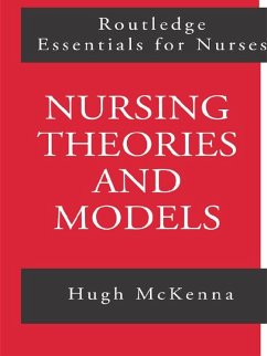 Nursing Theories and Models (eBook, PDF) - Mckenna, Hugh