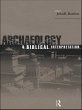 Archaeology and Biblical Interpretation... - Bild 1