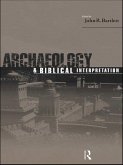 Archaeology and Biblical Interpretation (eBook, ePUB)