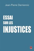 Essai sur les injustices (eBook, PDF)