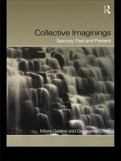 Collective Imaginings (eBook, PDF) - Gatens, Moira; Lloyd, Genevieve