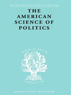 Cover The American Science of Politics (eBook, PDF)