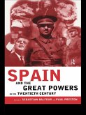 Spain and the Great Powers in the Twentieth Century (eBook, ePUB)