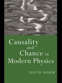 Causality and Chance in Modern Physics (eBook, ePUB)