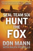 SEAL Team Six Book 5: Hunt the Fox (eBook, ePUB)