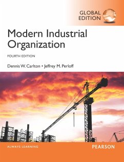 Modern Industrial Organization, Global Edition (eBook, PDF) - Carlton, Dennis W.; Perloff, Jeffrey M.