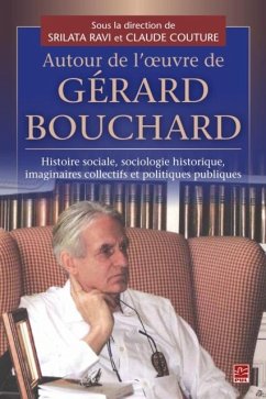 Autour de l'oeuvre de Gerard Bouchard (eBook, PDF) - Claude Couture, Claude Couture