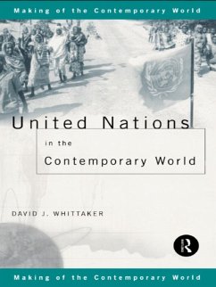 United Nations in the Contemporary World (eBook, PDF) - Whittaker, David J.