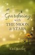 Gardening with the Moon & Stars (eBook,... - Bild 1