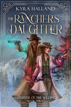 Cover The Rancher's Daughter (Daughter of the Wildings, #3) (eBook, ePUB)