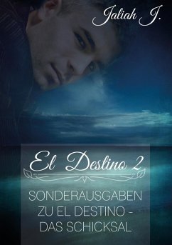 El Destino 2 (eBook, ePUB) - J., Jaliah