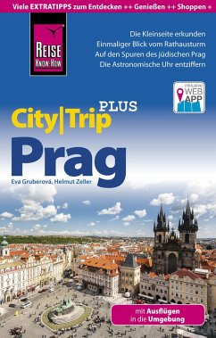 Reise Know-How CityTrip PLUS Prag mit Ausflügen in die Umgebung (eBook, PDF) - Gruberová, Eva; Zeller, Helmut