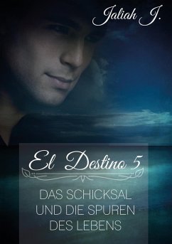 El Destino 5 (eBook, ePUB) - J., Jaliah