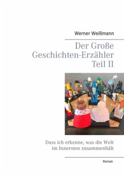 Der Große Geschichten-Erzähler Teil II (eBook, ePUB) Der Große Geschichten-Erzähler Teil II (eBook, ePUB)