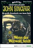 Wenn der Werwolf heult / John Sinclair Bd.25 (eBook, ePUB)