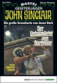 Der Unheimliche von Dartmoor / John Sinclair Bd.38 (eBook, ePUB) - Dark, Jason