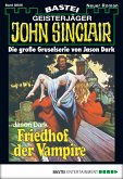 Friedhof der Vampire / John Sinclair Bd.6 (eBook, ePUB)