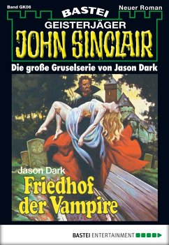 Friedhof der Vampire / John Sinclair Bd.6 (eBook, ePUB) - Dark, Jason